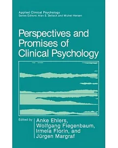 Perspectives and Promises of Clinical Psychology