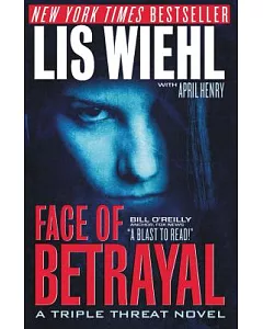 Face of Betrayal: A Triple Threat Novel