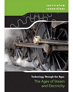 The Ages of Steam and Electricity
