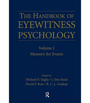 Handbook of Eyewitness Psychology: Memory for Events