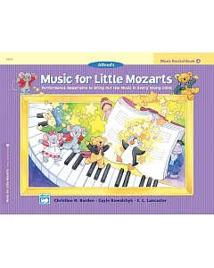 Music for Little Mozarts: Music Recital Book 4: Performance Repertoire to Bring Out the Music in Every Young Child