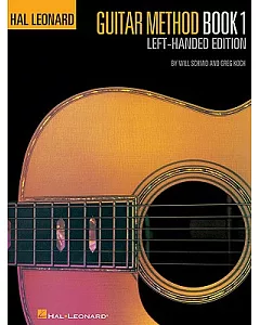 Hal Leonard Guitar Method, Book 1: Left-handed Edition