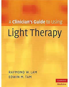 A Clinician’s Guide to Using Light Therapy
