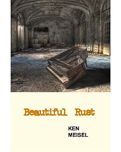 Beautiful Rust: Poems