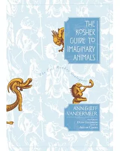 The Kosher Guide to Imaginary Animals