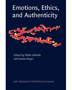 Emotions, Ethics, and Authenticity