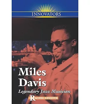 Miles Davis: Legendary Jazz Musician