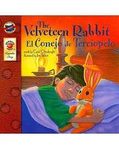 El Terciopelo De Conejo / the Velveteen Rabbit