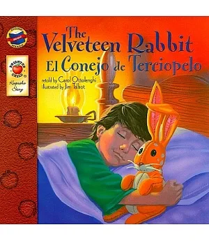 El Terciopelo De Conejo / the Velveteen Rabbit