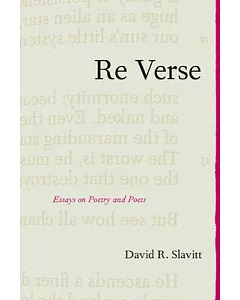 Re Verse: Essays on Poetry and Poets