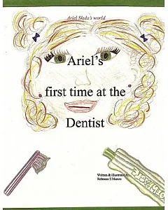 Ariel’s First Time at the Dentist