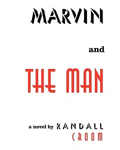 Marvin and the Man