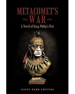 Metacomet’s War: A Novel of King Philip’s War