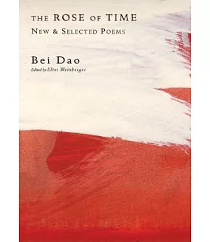 The Rose of Time: New and Selected Poems