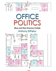 Office Politics: Blue And Red America Collide