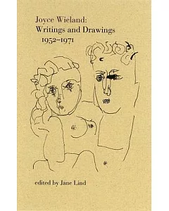 Joyce wieland: Writings and Drawings 1952-1971