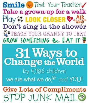 31 Ways to Change the World: We Are What We Do