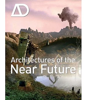 Architectures of the Near Future