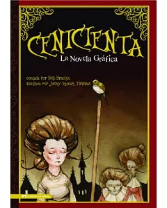 Centicienta/ Cinderella: La novela grafica/ The Graphic Novel
