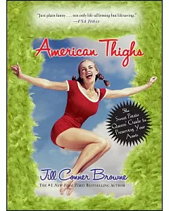 American Thighs: The Sweet Potato Queens’ Guide to Preserving Your Assets