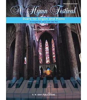 A Hymn Festival: Duets for Organ and Piano