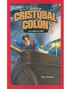 Cristobal Colon y el viaje de 1492 / Christopher Columbus and the Voyage of 1492