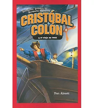 Cristobal Colon y el viaje de 1492 / Christopher Columbus and the Voyage of 1492