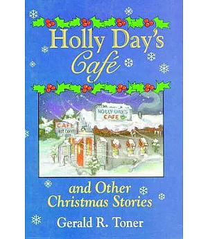 Holly Day’s Cafe and Other Christmas Stories