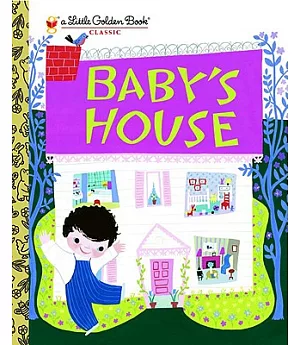 Baby’s House