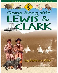 Going Along With Lewis & Clark