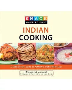 Indian Cooking: A Step-by-step Guide to Authentic Dishes Made Easy