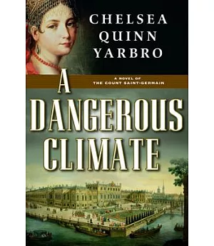 A Dangerous Climate: A Novel of the Count Saint-Germain