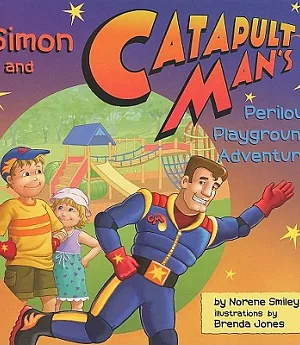 Simon and Catapult Man’s Perilous Playground Adventure