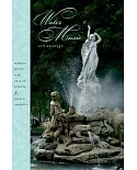 Water Music: Making Music in the Spas of Europe and North America