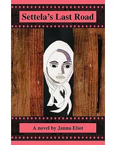 Settela’s Last Road