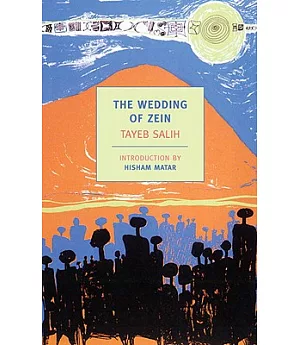 The Wedding of Zein: And Other Stories