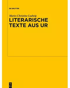 Literarische Texte Aus Ur: Kollationen Und Kommentare Zu Uet 6/1-2