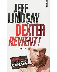 Dexter Revient!