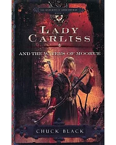 Lady Carliss and the Waters of Moorue