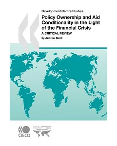 Policy Ownership and Aid Conditionality in the Light of the Financial Crisis: A Critical Review