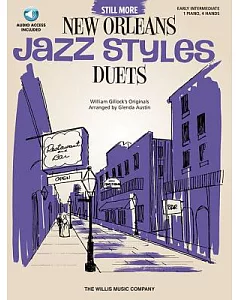 Still More New Orleans Jazz Styles Duets: Early Intermediate Level