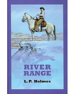 River Range: A Western Trio