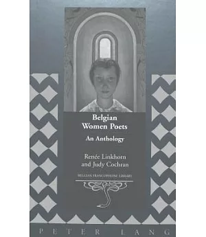 Belgian Women Poets: An Anthology