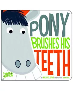 Pony Brushes His Teeth