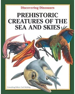 Prehistoric Creatures of the Sea and Skies