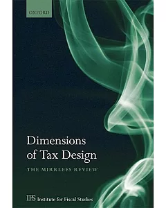 Dimensions of Tax Design: The mirrlees Review