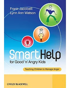 Smarthelp for Good ’n’ Angry Kids: Teaching Children to Manage Anger