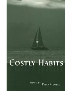 Costly Habits: Stories