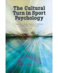 The Cultural Turn in Sport Psychology