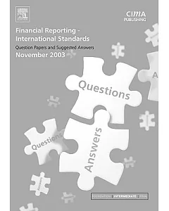 Financial Reporting--international Standards: Question Papers & Suggested Answers- November 2003
